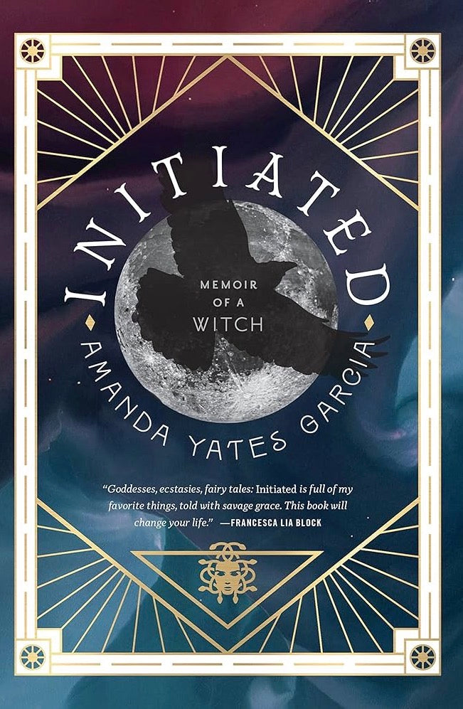 Initiated: Memoir of a Witch