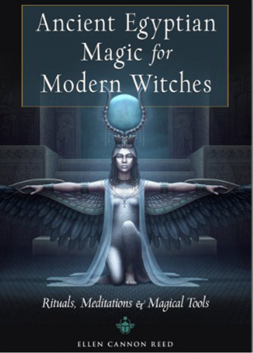 Ancient Egyptian Magic for Modern Witches