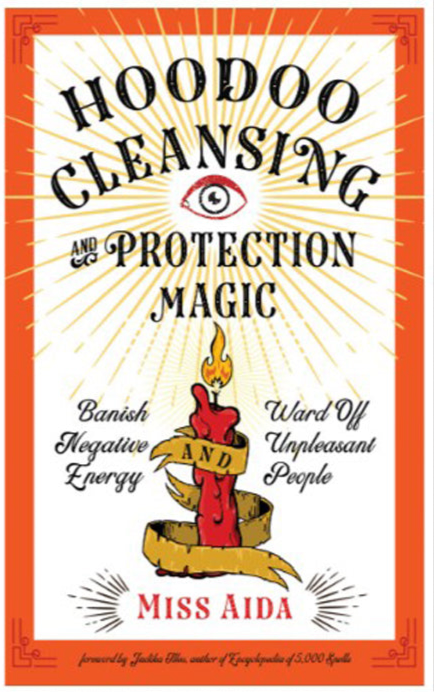 Hoodoo Cleansing and Protection Magic