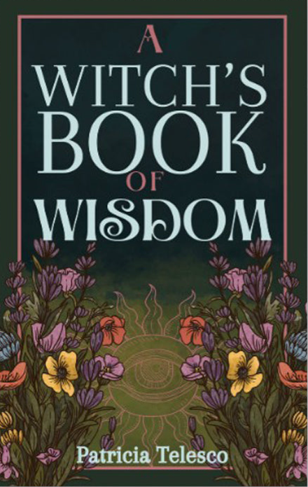 A Witch's Book of Wisdom