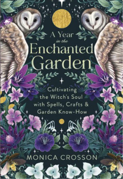 A Year in the Enchanted Garden