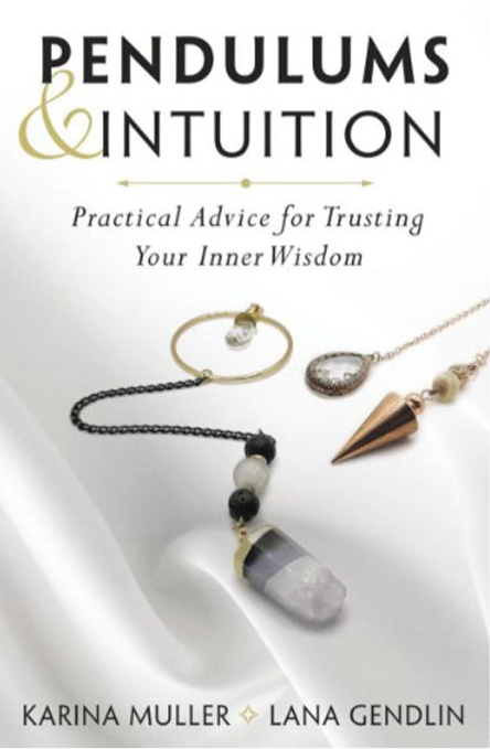 Pendulums & Intuition: Practical Advice for Trusting Your Inner Wisdom