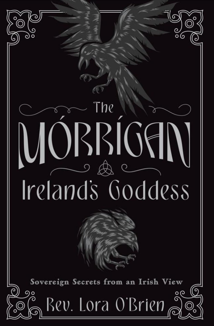 The Morrigan: Ireland’s Goddess