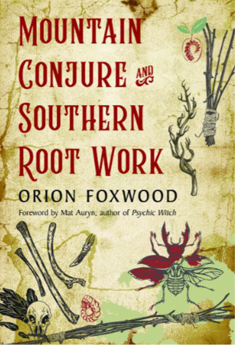 Mountain Conjure and Southern Root Work
