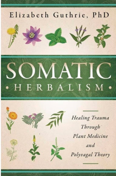 Somatic Herbalism