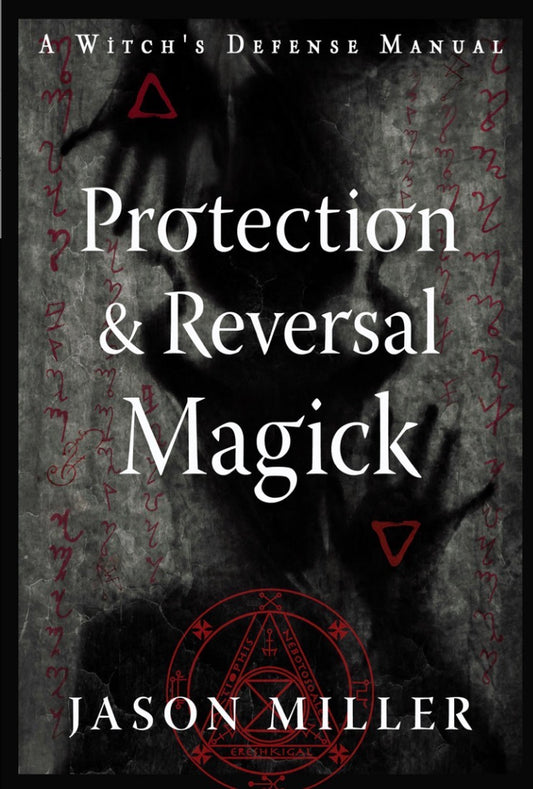 Protection and Reversal Magic