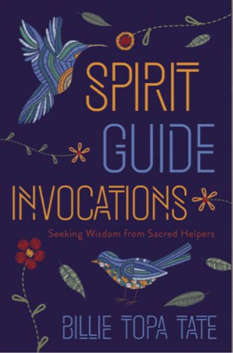 Spirit Guide Invocations: Seeking Wisdom from Sacred Helpers