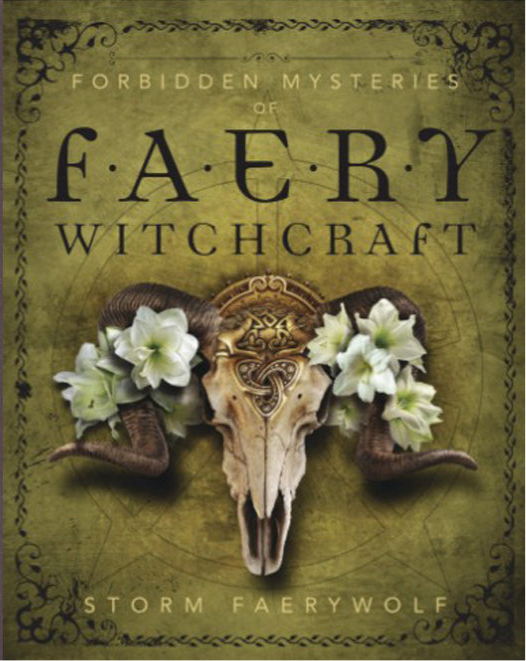Forbidden Mysteries of Faery Witchcraft