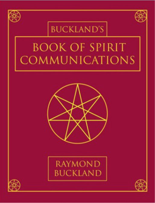 Buckland's Book of Spirit Communications