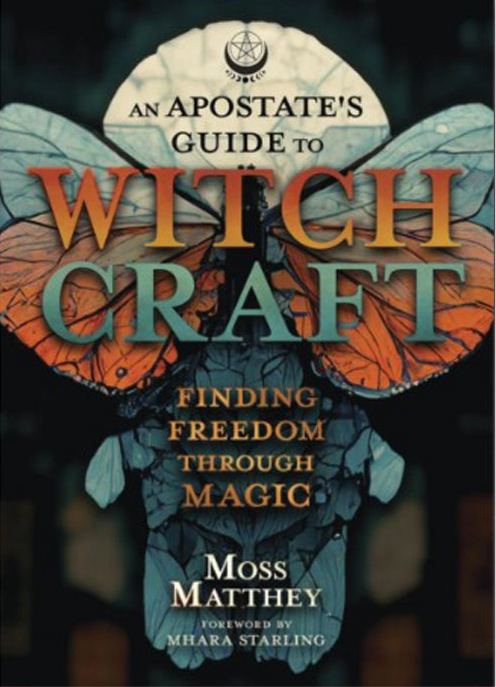 An Apostate's Guide to Witchcraft