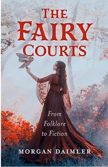 The Fairy Courts: from Folklore to Fiction