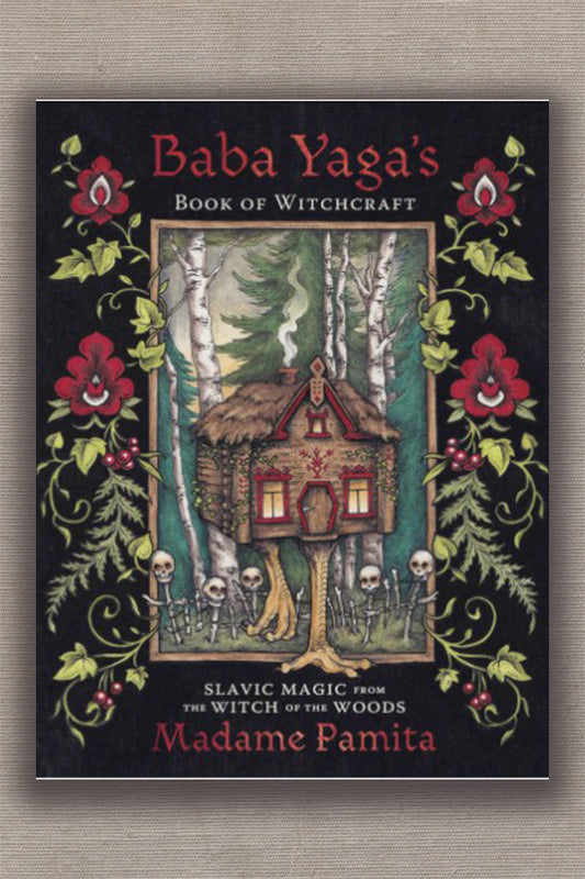 Baba Yaga's Book of Witchcraft