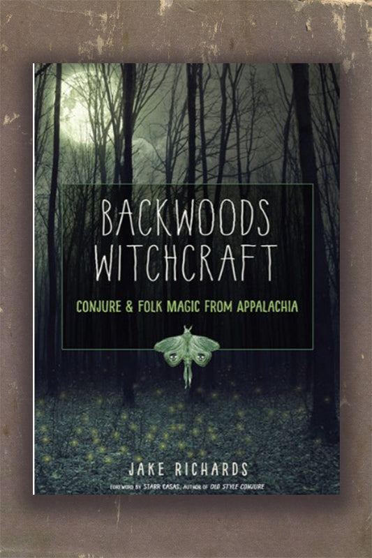 Backwoods Witchcraft