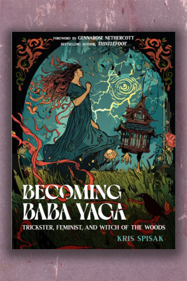Becoming Baba Yaga
