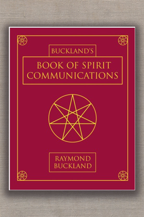 Buckland's Book of Spirit Communications