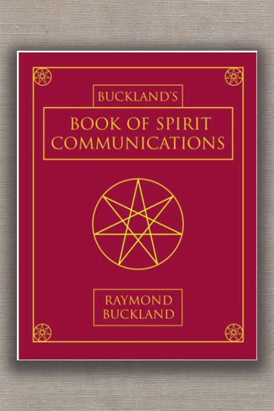 Buckland's Book of Spirit Communications