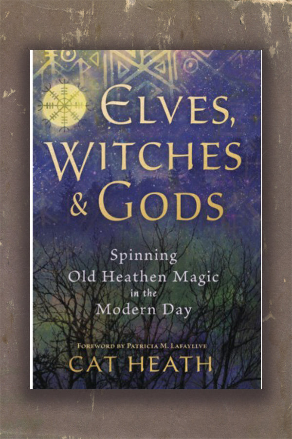 Elves, Witches & Gods
