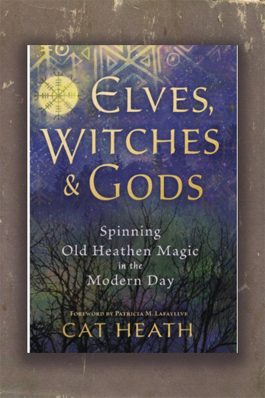Elves, Witches & Gods