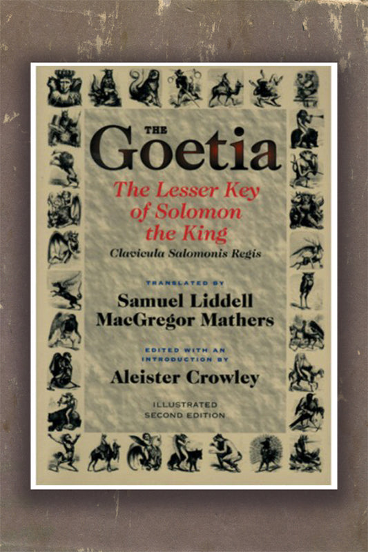 The Goetia the Lesser Key of Solomon the King Lemegeton, Book 1