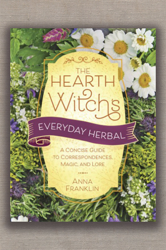 The Hearth Witch's Everyday Herbal