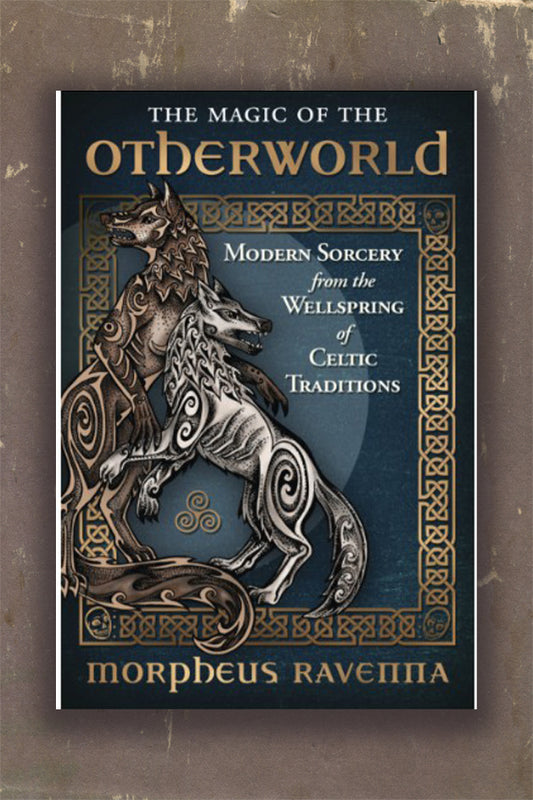 The Magic of the Otherworld