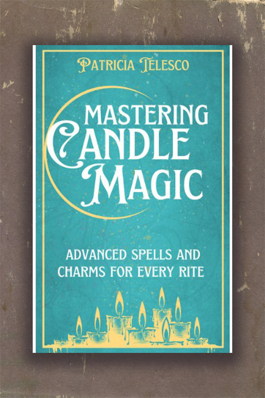 Mastering Candle Magic