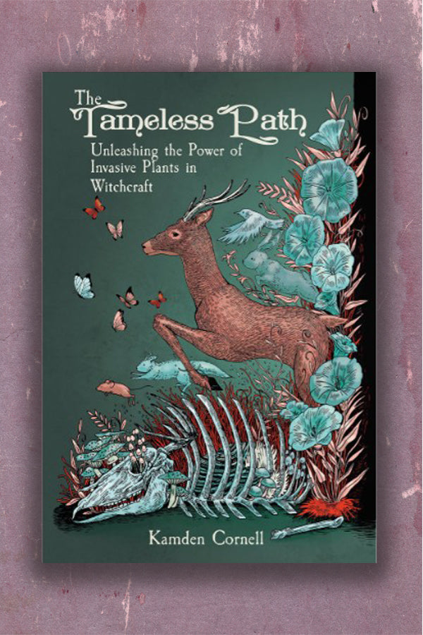 The Tameless Path: Unleashing the Power of Invasive Plants in Witchcraft