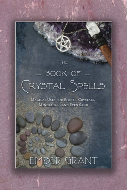 The Book of Crystal Spells